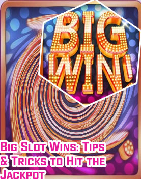 Big slots