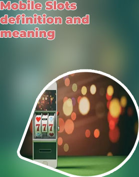 Mobile slots