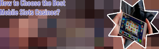 Mobile slots casino